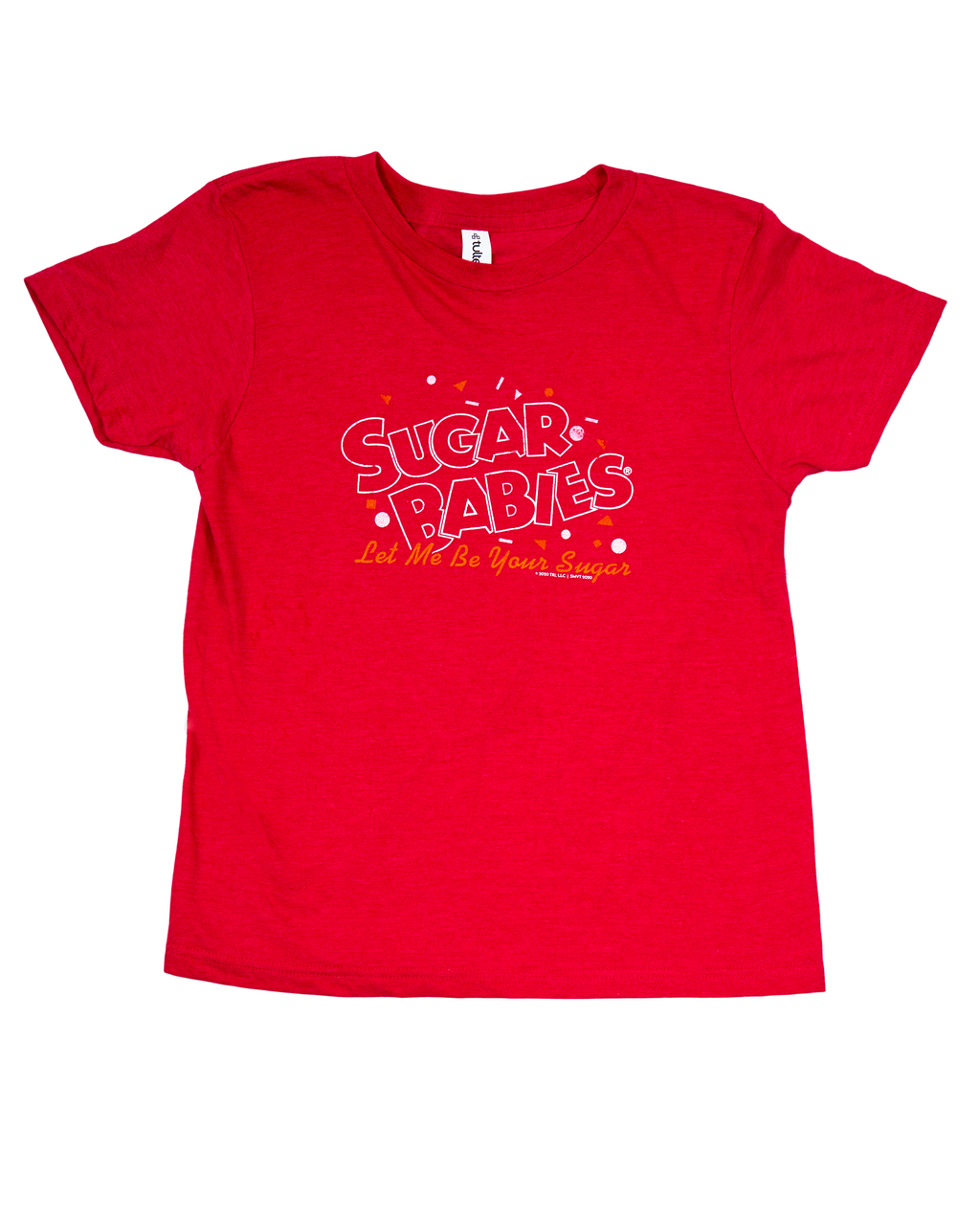 Sugar Babies® Let Me Be Your Sugar! Youth T-Shirt